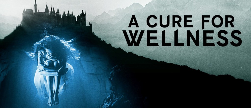 A Cure for Wellness